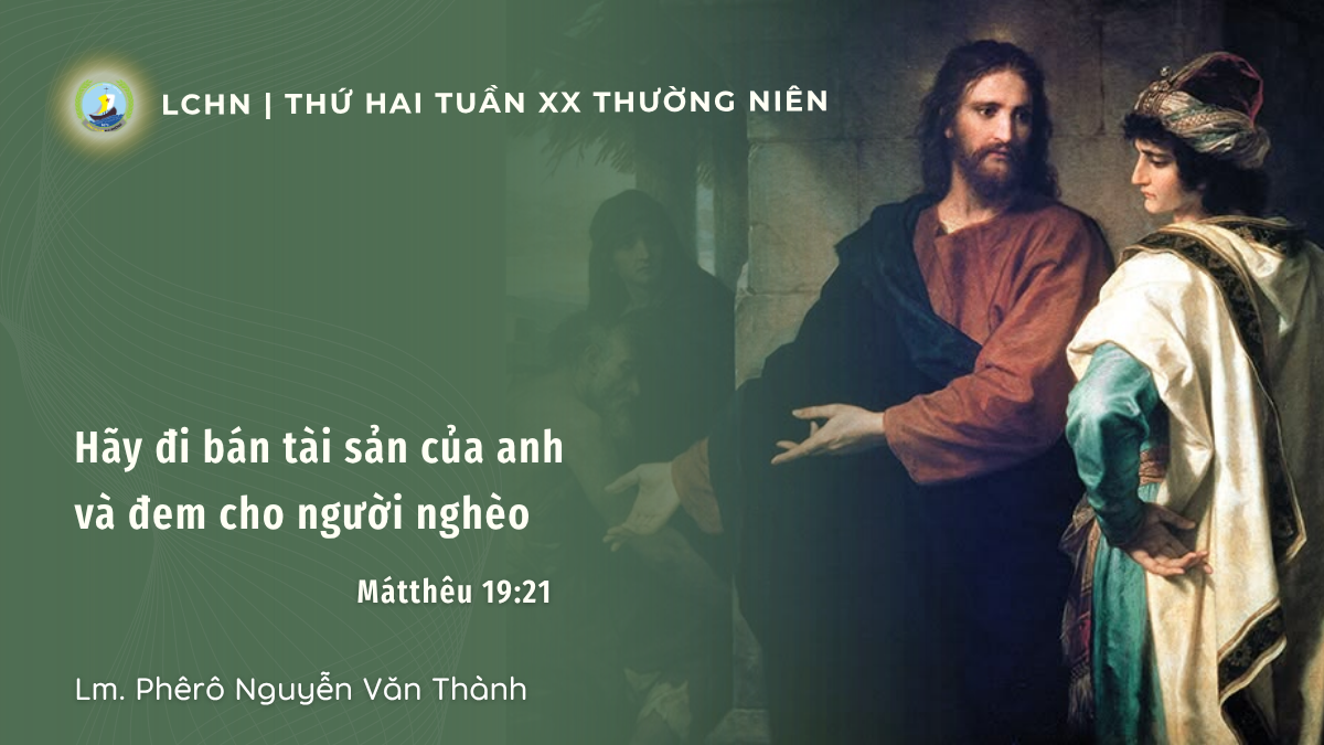 Suy Niệm Lời Chúa Hằng Ngày | Thứ Hai Tuần XX Thường Niên